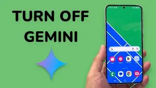 How To Turn Off Gemini On Android?