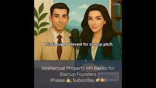 Intellectual Property (IP) Basics for Startup Founders (Use Settings (⚙️) ☝️ to switch language)