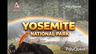 Yosemite National Park Travel Guide | Best Waterfalls, Hikes, Scenic Views and Spots | PolyQuest E.4