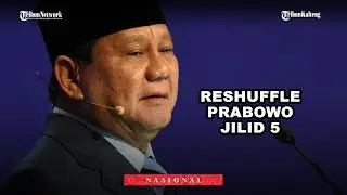 Bursa Nama Menteri Diduga Akan Kena Reshuffle Kelima Prabowo