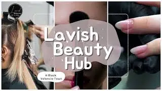 Lavish Beauty Hub - H Block Valencia Town , Lahore