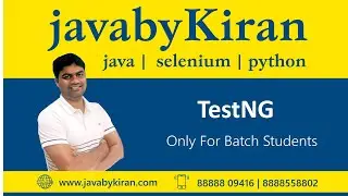 TestNG Part 1 - JAVA BY KIRAN | JAVA | SELENIUM | PYTHON