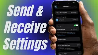 iPhone Message settings Send and Receive (Explained)