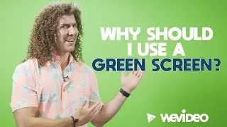 Why should I use a green screen? | WeVideo Chroma Key Tool