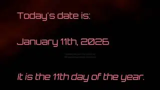 January 11th, 2026 - Today Date Is \\ Rasalhague Animations