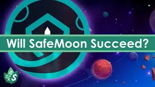 Why Will SAFEMOON Succeed? (Or Will It?)