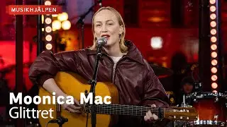Moonica Mac - Glittret / Musikhjälpen 2024