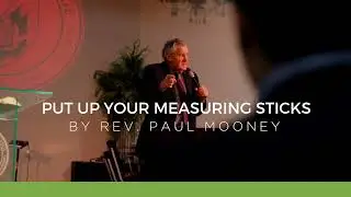 Put Up Your Measuring Sticks - Rev. Paul Mooney - Indiana Bible College Podcast