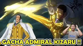 GACHA 140X NEW CHARACTER ADMIRAL KIZARU ! KEREN BANGET DAN PUNYA 3 SKILL UNIK - ONE PIECE AMBITION