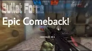 [Bullet Force] Epic Comeback On City