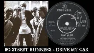 Bo Street Runners - Drive My Car