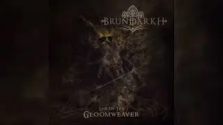 BRUNDARKH - Lair Of The Gloomweaver (2022) | Melodic Doom Metal