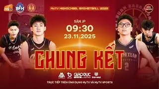 LIVESTREAM MyTV HSB 2025: VINSCHOOL CENTRAL PARK VS THPT BÙI THỊ XUÂN | CHUNG KẾT KHU VỰC TP.HCM