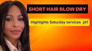 Short hair blow dry + highlights 