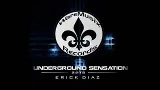 #1 DJ ERICK   SENSATION UNDERGROUND  2018  --MAS TRACKLIST-- [WAREMUSIX RECORDS]