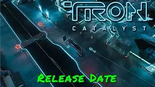TRON: Catalyst &mdash; Release Date