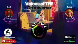 Voices of THE Omniverse (Guest Eileen Level) Cinema, Anime & Community #anitomo  #omniscientstudios