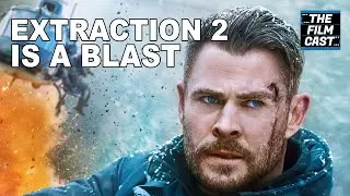 'Extraction 2' Delivers a Solid Action Sequel | The Filmcast: After Dark
