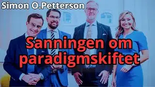 Vad inneb&auml;r ett paradigmskifte och &auml;r det vad som sker i svensk politik?