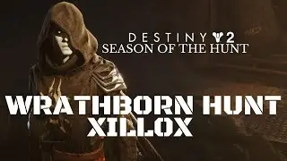 Destiny 2 Wrathborn Hunt Xillox Walkthrough Gameplay (Season of the Hunt) (Beyond Light)