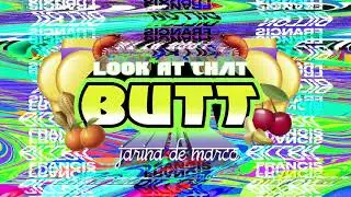 Dillon Francis - Look At That Butt (ft. Jarina De Marco)