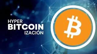 Hiperbitcoinizaci&oacute;n - &iquest;Qu&eacute; pasar&iacute;a si el bitcoin se convirtiera en la moneda dominante del mundo?