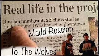 Madd Russian - To The Wolves (Official Video)