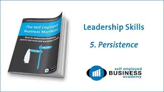 Small Business Leadership Skills &ndash; Persistence