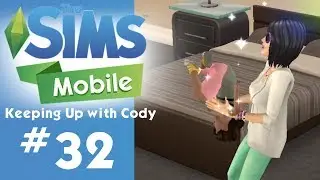The Sims Mobile - Changing Careers/Aging Up Children - Keeping Up with Cody - Let's Play Part 32