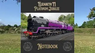 Queen's Platinum Jubilee Gifts:  No. 70 Elizabeth II Notebook - Taw Valley 34027 on the SVR