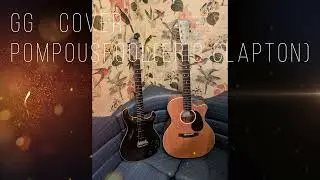 GG cover pompous fool (ERIC CLAPTON)