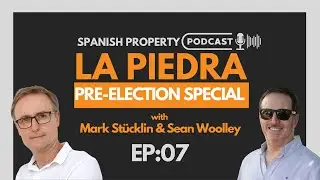 [EP7]  La Piedra Podcast - Spanish Politics Special with Mark St&uuml;cklin & Sean Woolley