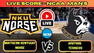 🔴 Northern Kentucky Norse vs Wofford Terriers | NCAA Men&rsquo;s Basketball | Live Score Update Nov 26