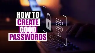 How To Create Strong And Complicated Passwords