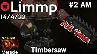 Limmp [coL] plays Timbersaw!!! Dota 2 Full Game 7.22