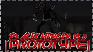 [PROTOTYPE] P2 ALEX MERCER V3.0(MODEL SWAP)!!!!