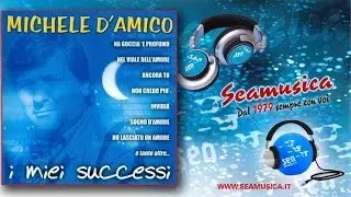 Michele D'Amico - Come faccio a dirtelo - Official Seamusica