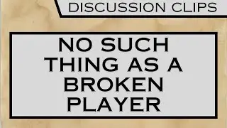 No such thing as broken players | D&D Discussion Clips