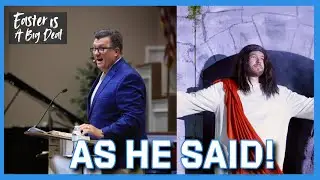 As He Said! | Dr. Trent McLaughlin | Easter Is A Big Deal Series