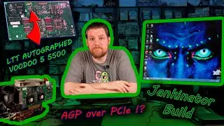 LTT Autographed Voodoo 5 5500 In A Modern PC! What The Jank Could Possibly Go Wrong !?
