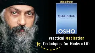 Meditation Secrets from OSHO You Never Knew | Meditation: The First and Last Freedom by OSHO Part-2