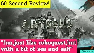 Abyssus review in 60 seconds!