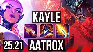 KAYLE vs AATROX (TOP) | 6 solo kills, 800+ games, 13/4/7, 43k DMG | EUW Master | 25.21