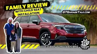 2025 Subaru Forester Hybrid // Family Review with Child Seat Installation