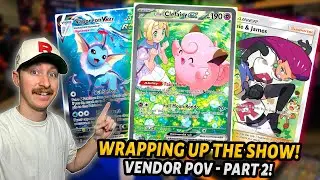 TONS of Deals at this Pokemon Card Show! Vendor POV (Part Two)