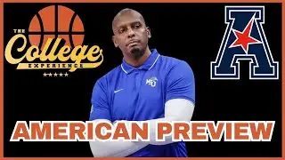 American (AAC) Conference Preview | The College Experience: Basketball