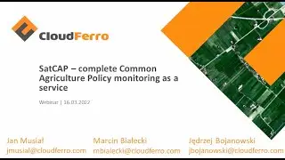 SatCAP &ndash; complete Common Agriculture Policy monitoring as a service &ndash; a webinar by CloudFerro