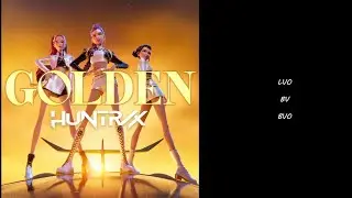 Huntr/x - Golden [LVO, BV, BVO]
