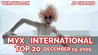 [THROWBACK] MYX INTERNATIONAL TOP 20 (December 19, 2009) | JJ Charts
