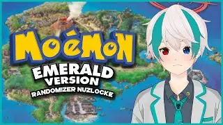 【MO&Eacute;MON EMERALD RANDOMIZER NUZLOCKE】Hoenn is my home, But can I survive it?【赤空キョシ/CHROMIA PROJECT】